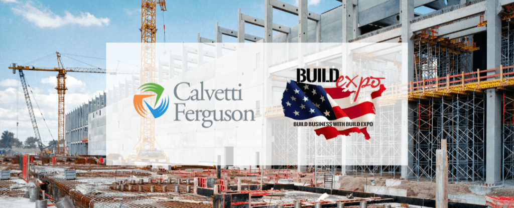 Calvetti Ferguson Sponsors Houston Build Expo 2023