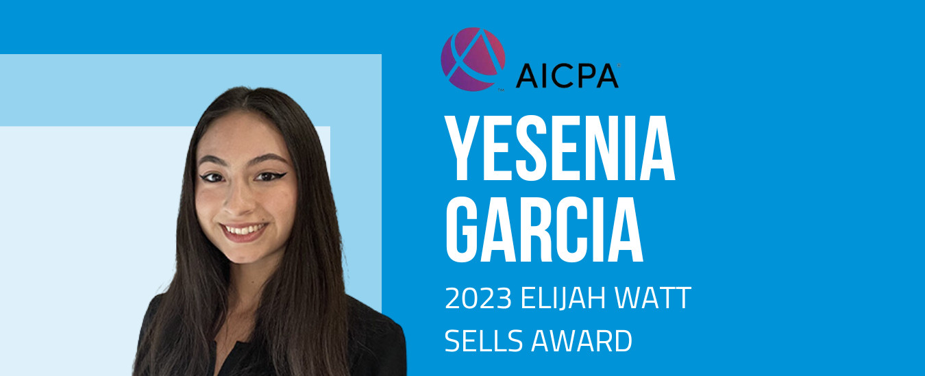 Yesenia Garcia Wins AICPA 2023 Elijah Watt Sells Award