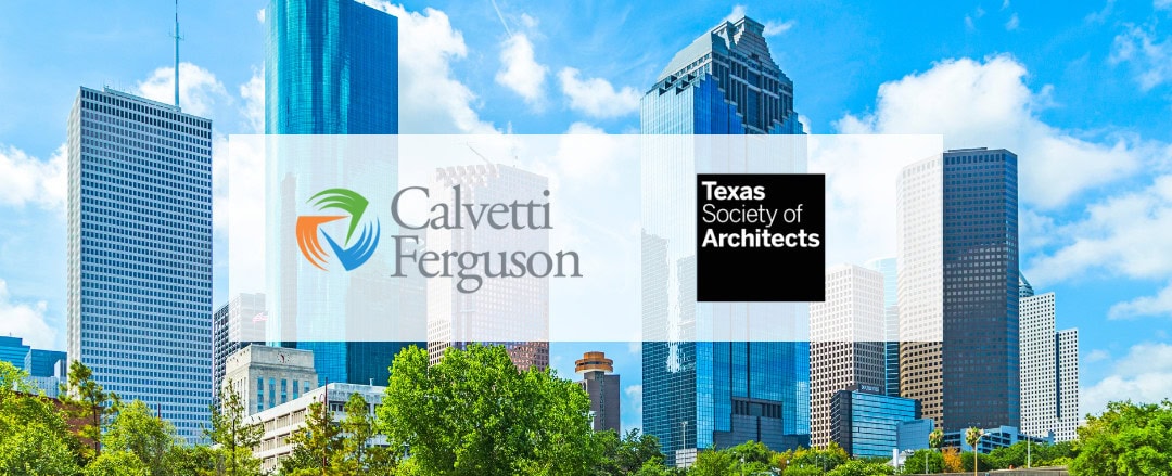 Calvetti Ferguson Sponsors the 2024 Texas Society of Architects Annual Conference