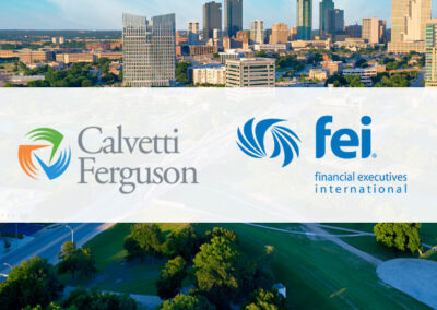 Calvetti Ferguson Partners with FEI Fort Worth to Empower Financial Professionals